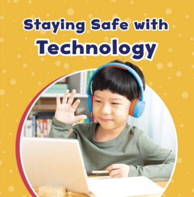 Staying Safe with Technology