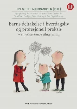 Barns deltakelse i hverdagsliv og profesjonell praksis