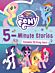 My Little Pony: 5-Minute Stories