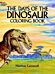 The Days of the Dinosaur Coloring Book