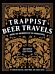 Trappist Beer Travels, Second Edition