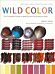 Wild Color, Revised and Updated Edition