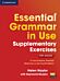 Essential Grammar in Use Supplementary Exercises