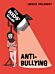 The Kids' Guide: Anti-Bullying