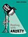 The Kids' Guide: Dealing with Anxiety