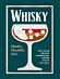 Whisky: Shake, Muddle, Stir