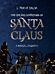 The Life and Adventures of Santa Claus. A Magical