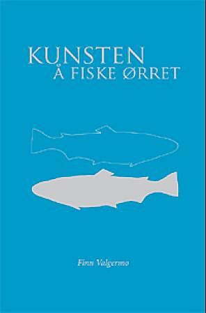 Kunsten å fiske ørret