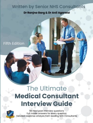 The Ultimate Medical Consultant Interview Guide