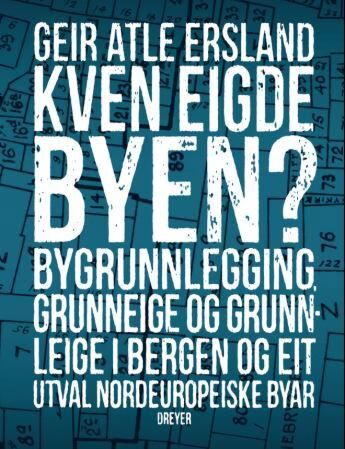 Kven eigde byen?