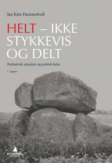 Helt - ikke stykkevis og delt