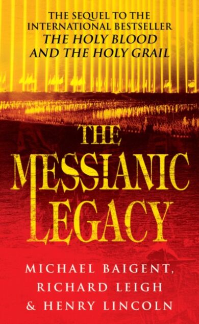 The Messianic Legacy