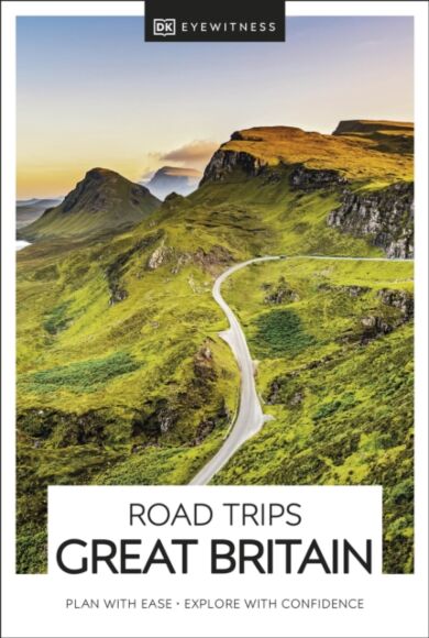 Great Britain Road Trips DK Eyewitness