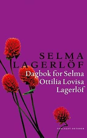 Dagbok for Selma Ottilia Lovisa Lagerlöf