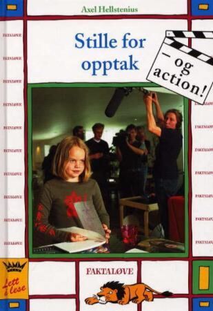 Stille for opptak - og action!