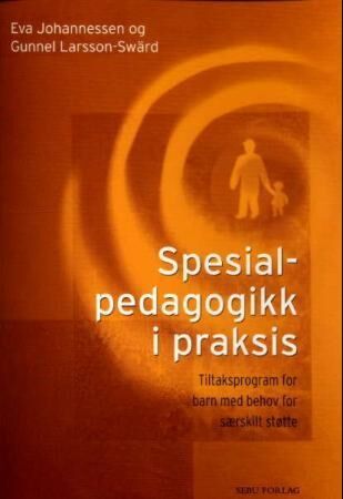 Spesialpedagogikk i praksis