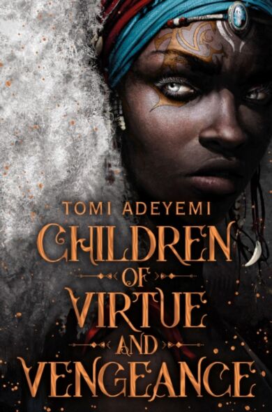 Children of Virtue and Vengeance. Orisha Legacy 2