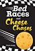 Bed Races and Cheese Chases