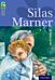 Oxford Reading Tree TreeTops Classics: Level 17 More Pack A: Silas Marner