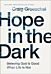 Hope in the Dark