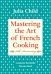 Mastering the Art of French Cooking, Volume I