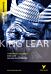 King Lear: York Notes Advanced everything you need to catch up, study and prepare for and 2023 and 2