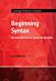 Beginning Syntax