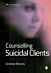 Counselling Suicidal Clients