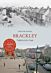 Brackley Through Time