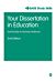 Your Dissertation in Education