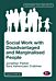 Social Work with Disadvantaged and Marginalised People