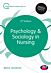 Psychology and Sociology in Nursing