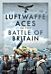 Luftwaffe Aces in the Battle of Britain