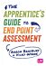 The Apprentice's Guide to End Point Assessment