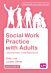 Social Work Practice with Adults