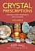 Crystal Prescriptions volume 8