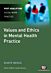 Values and Ethics in Mental Health Practice