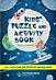 Kids' Puzzle and Activity Book: Space & Adventure!