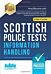 Scottish Police Tests: INFORMATION HANDLING