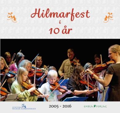 Hilmarfest i 10 år