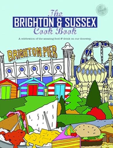 The Brighton & Sussex Cook Book