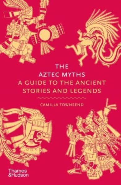 The Aztec Myths