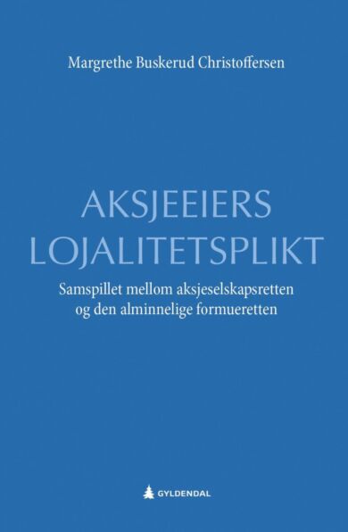 Aksjeeiers lojalitetsplikt