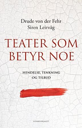 Teater som betyr noe