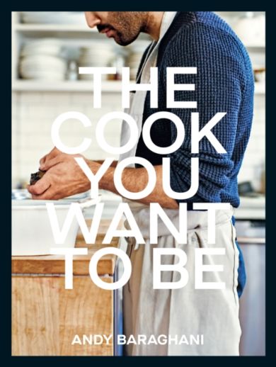 The Cook You Want to Be