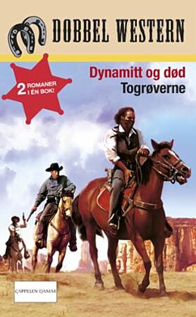 Dynamitt og død ; Togrøverne