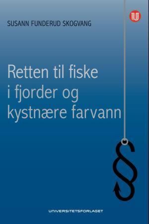 Retten til fiske i fjorder og kystnære farvann