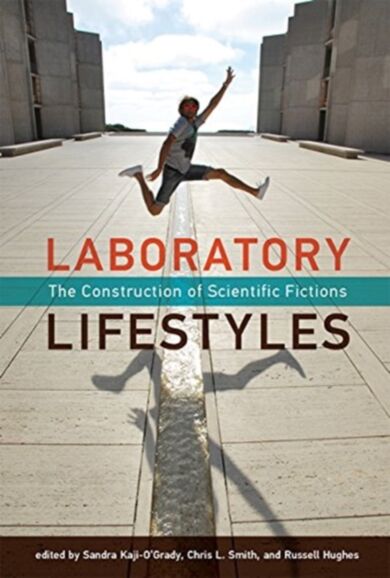 Laboratory Lifestyles