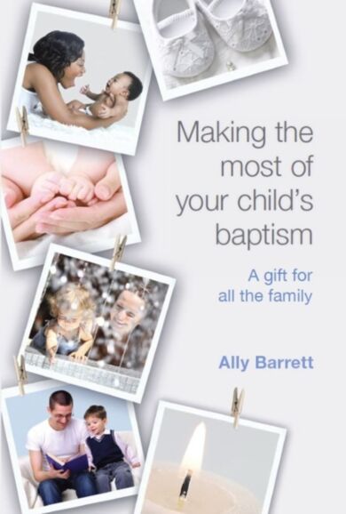 Making the most of your child's baptism