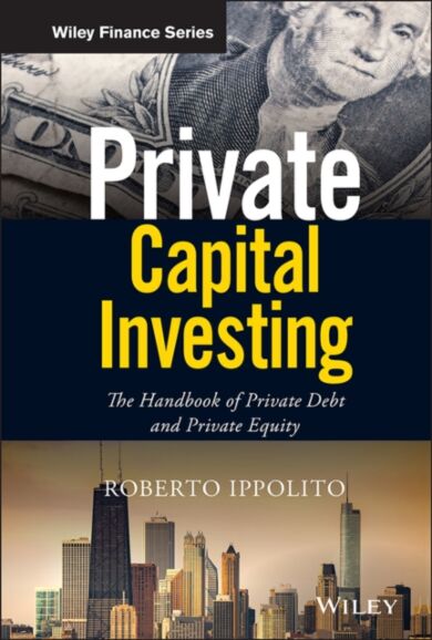 Private Capital Investing